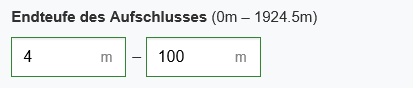 Bildschirmfoto: Eingabefelder für minimale und maximale Endteufe